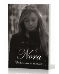 Nora, Victoire sur la boulimie
