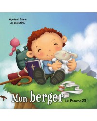 Mon Berger - Psaumes 23