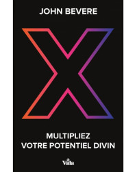 X - Multipliez votre...